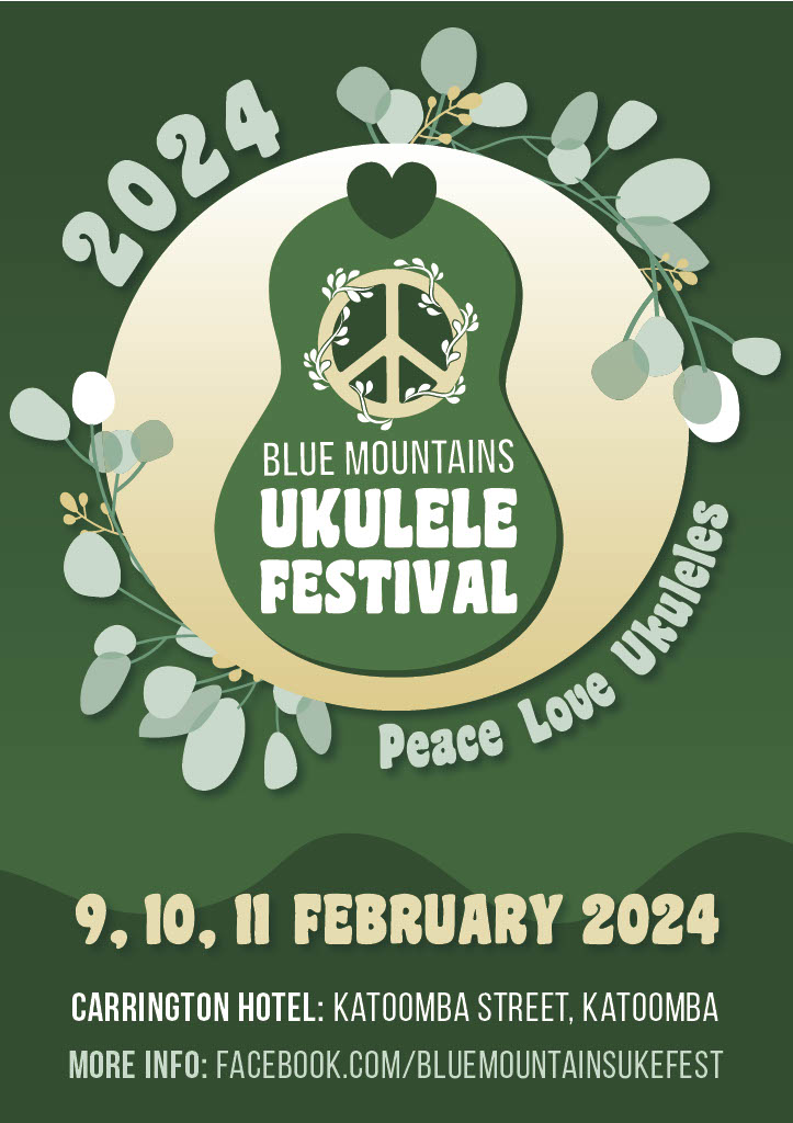 Blue Mountains Ukulele Festival 2024 Register to perform with the